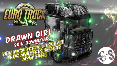 Drawn Girl Skin Pack for All Trucks + New Mercedes Actros MPIV 2014 + Volvo Ohaha