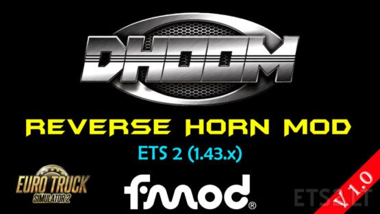 DHOOM REVERSE HORN FOR ALL TRUCKS V1.0