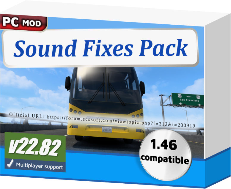 Sound Fixes Pack v22.82 for ETS2 1.46 Ses Modu