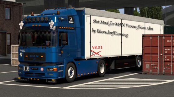 Slot and tuning Mod for MAN F2000 from xbs by EbersdorfGaming