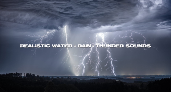 Realistic Rain & Water & Thunder Sounds V6.9