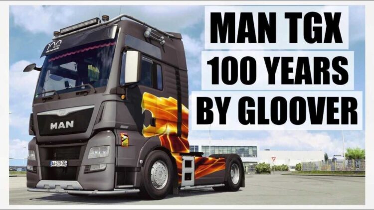 MAN TGX E6 100 Years v1.2