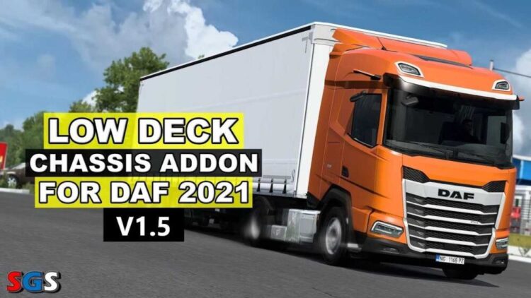 Low deck chassis addon for DAF 2021 v1.5
