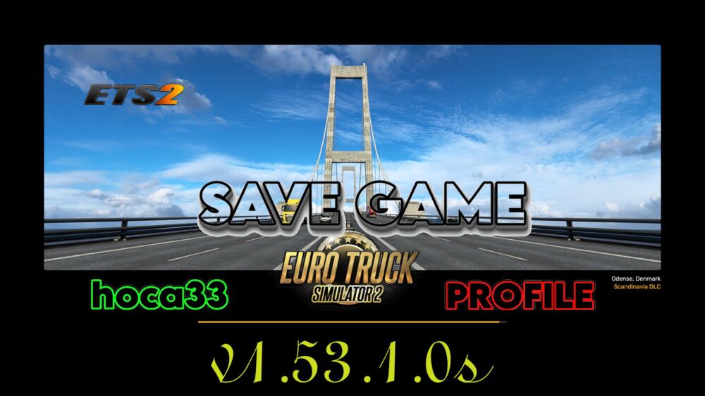 Ets 2 save game profile v1 53 1 0s ets2 mods