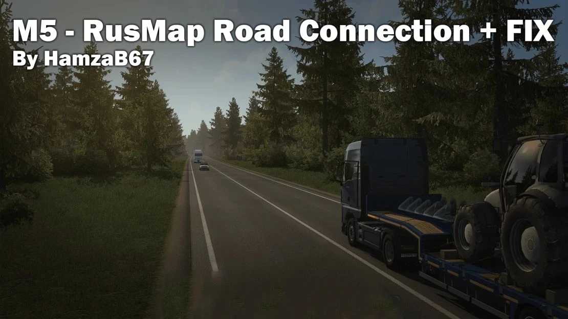 M5 Ural Highway – RusMap Connection + FIX v1.0 | ETS2 mods