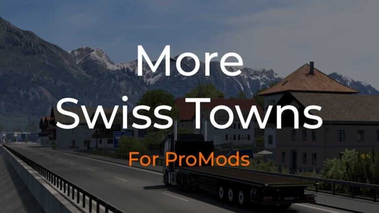 More Swiss Towns for ProMods v1.0.5 (1.55)