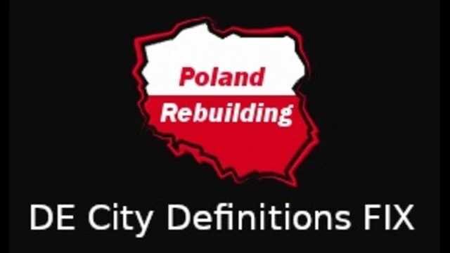 Poland Rebulding &ndash; DE City Definitions fix v1.0