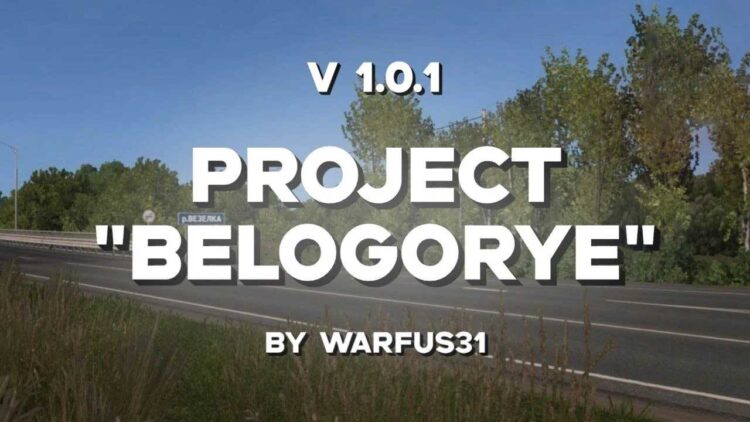 Project Belogorye v1.0.1