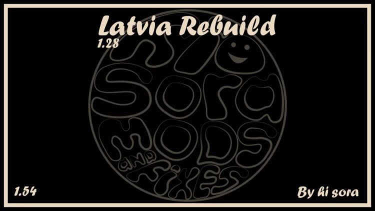 Latvia Rebuild v1.28 (1.54)