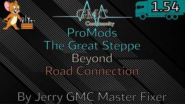 ProMods The Great Steppe &ndash; Beyond Road Connection v0.0.1