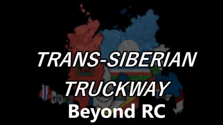 Trans Siberian Truckway Beyond RC v1.7 (1.54)
