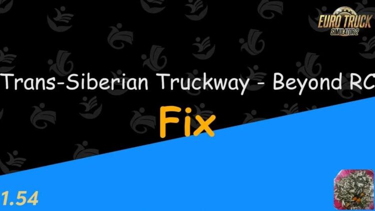 Trans-Siberian Truckway – Beyond RC Fix v0.1 (1.54)