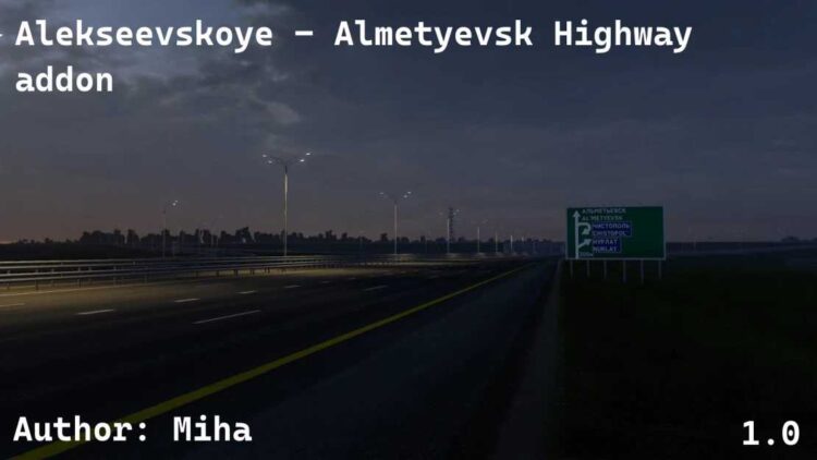 Alekseevskoye – Almetyevsk Highway Addon v1.0 (1.55)