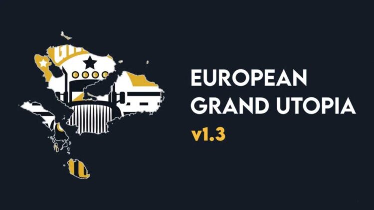 European Grand Utopia Map v1.3