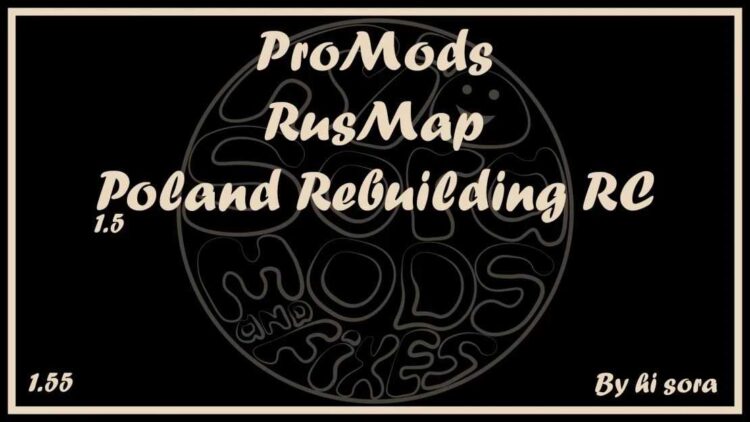 ProMods – RusMap – Poland Rebuilding RC v1.5