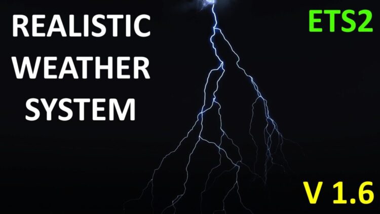 Realistic Weather System V1.6 [ETS2 1.56]