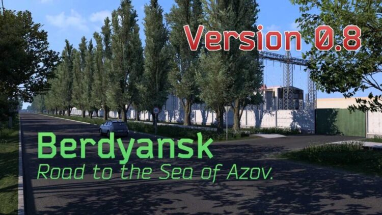 Berdyansk Road to the Sea of ​​Azov v0.8 (1.56)