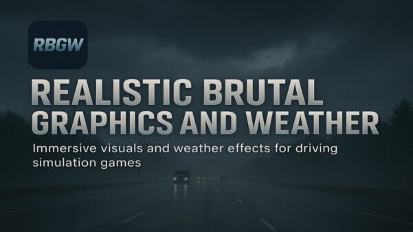 ETS2 Realistic Brutal Graphics And Weather V12.1