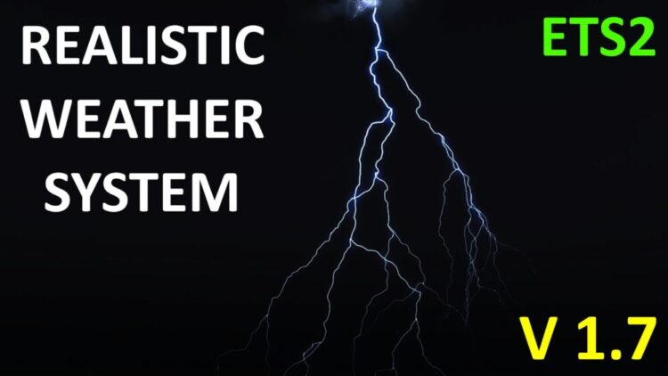 Realistic Weather System V1.7 [ETS2 1.56]