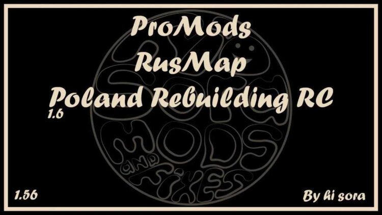 ProMods &ndash; RusMap &ndash; Poland Rebuilding RC v1.6