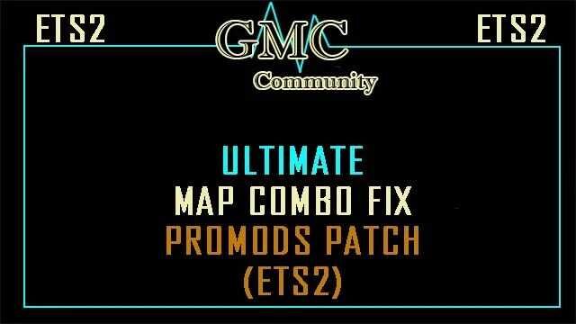 Ultimate Map Combo Fix ProMods Patch v1.0.2 (1.56)