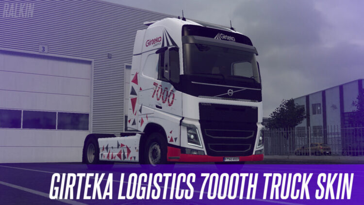 Girteka Logistics 7000th Truck Special Skin v1.0 (1.56.x)