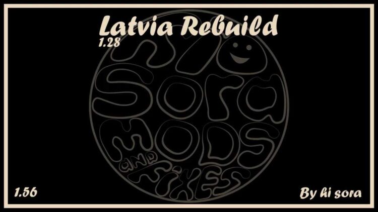 Latvia Rebuild v1.28 (1.56)