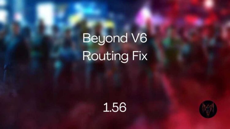 Beyond V6 Routing Fix v1.0