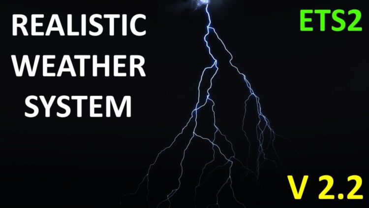 Realistic Weather System V2.2 [ETS2 1.57]