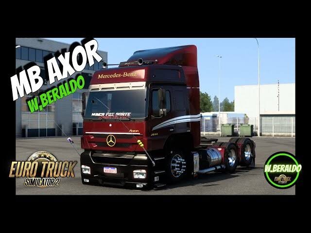 Baixe grátis o Mercedes-benz Axor Qualificado para ETS2 com incríveis recursos e guia