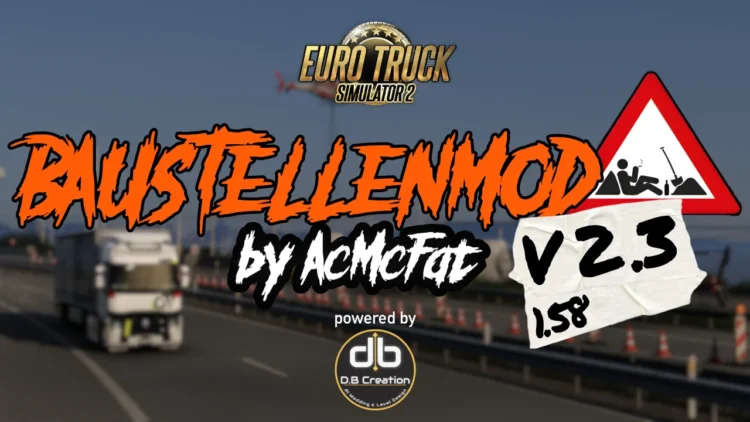 Baustellen Mod 2.3 ETS2 1.58