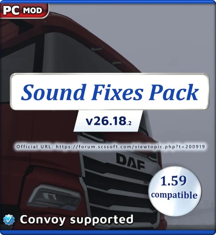 Melhore seu áudio em ETS2 e ATS com Sound Fixes Pack v26.18.2 grátis