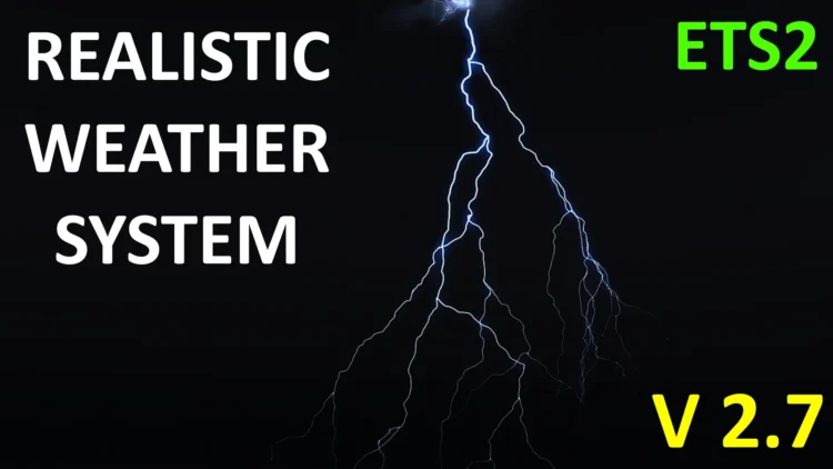 Realistic Weather System V2.7 [ETS2 1.57-1.59]