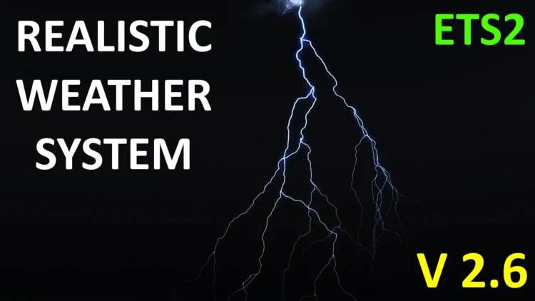 Realistic Weather System V2.6 [ETS2 1.58-1.59]