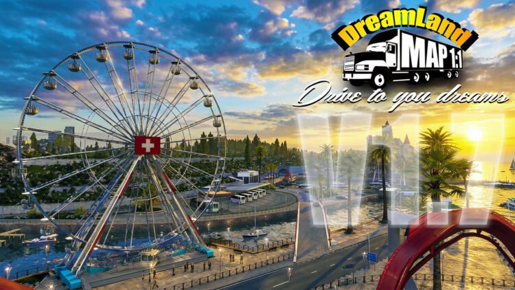 [ETS 2] DreamLand Map v1.7 / 1.59 | 1:1 Scale