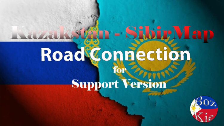 Kazakhstan – Sibir Road Connection for SV V1.2