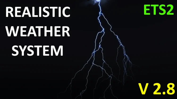 Realistic Weather System V2.8 [ETS2 1.57-1.59]
