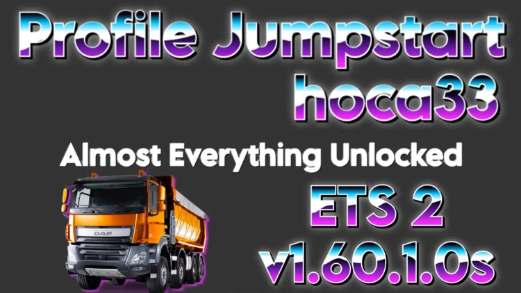 Profile Jumpstart hoca33 For ETS 2 – v1.60.1.0s