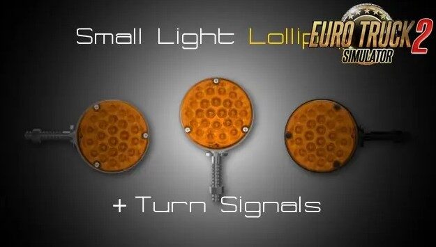 Small Light Lollipop + Turn Signals v1.59
