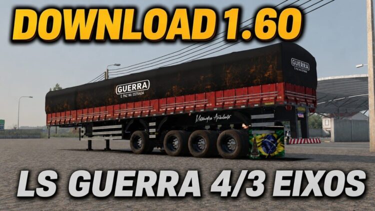 Reboque LS GUERRA 4 E 3 EIXOS v 1.60