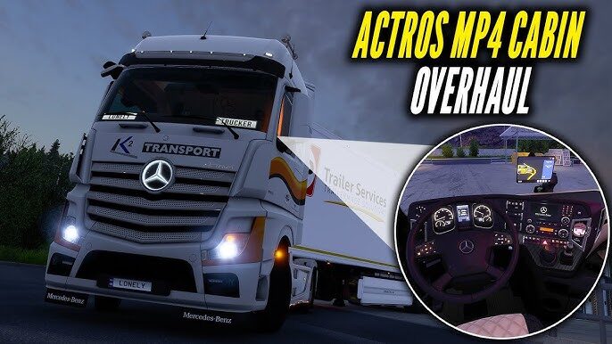 New Actros MP4 Cabin Overhaul v1.60
