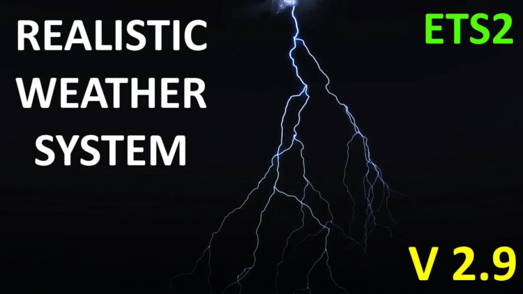 Realistic Weather System V2.9 ETS2 [1.60]