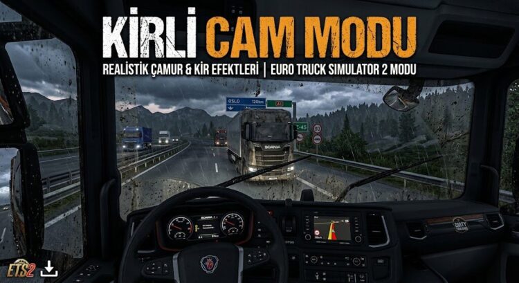 ETS2 Realistic Dirty Windshield & Mud Mod