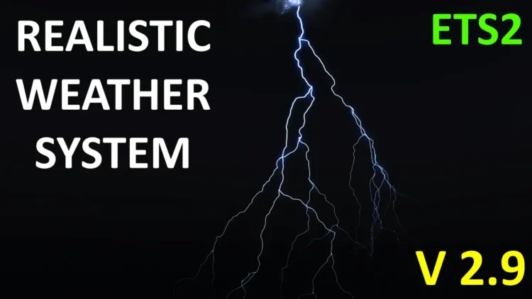 Realistic Weather System V2.9 ETS2 [1.60]