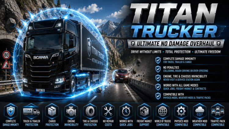 ETS2 Titan Trucker No Damage Invincibility Mod V2.2
