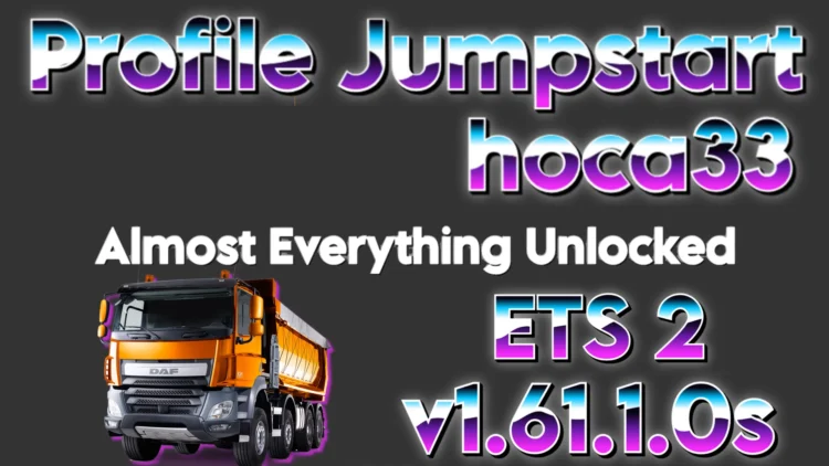Profile Jumpstart hoca33 For ETS 2 – v1.61.1.0s