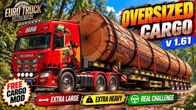 Oversized Cargo Mod for ETS2 v. 1.61 – Baobab Trunk