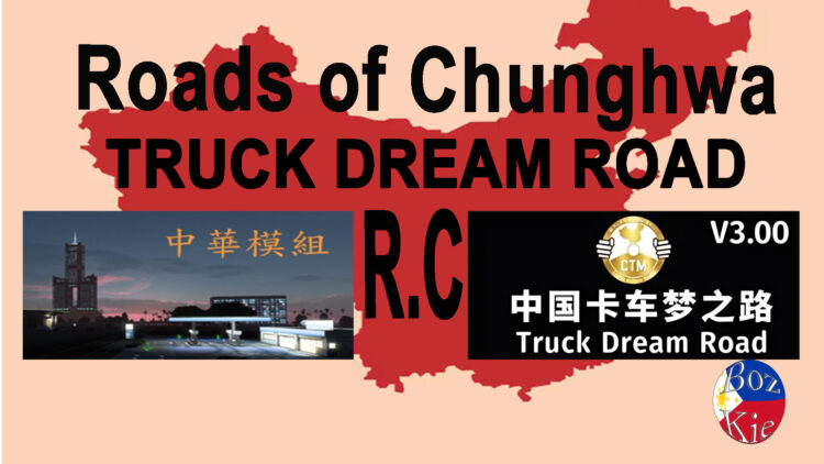 Roads of Chunghwa – Truck Dream Road V3 RC v1.1-1.61