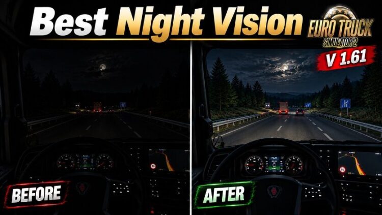 Best Night Vision Mod for ETS2 v1.61